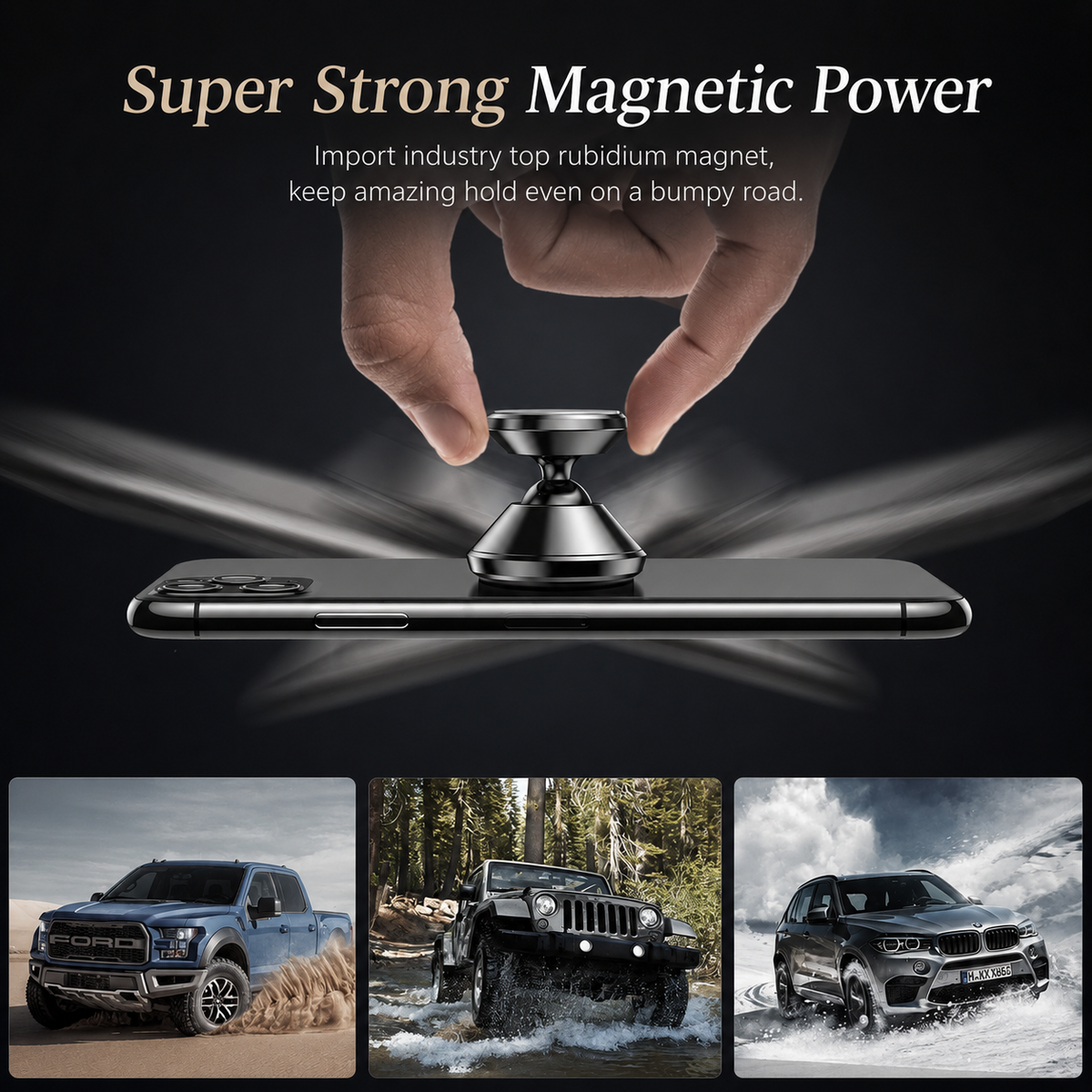 A hand holds a small magnetic mount above a horizontal phone, with blue rays illustrating attraction. Three vehicle photos below suggest use on rough roads.