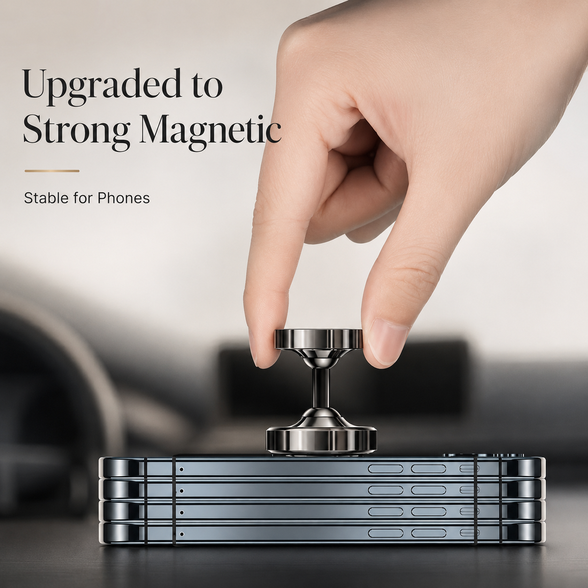 A hand lifts a small silver-colored mount above a stacked group of phones. Text advertises an upgraded magnetic hold.