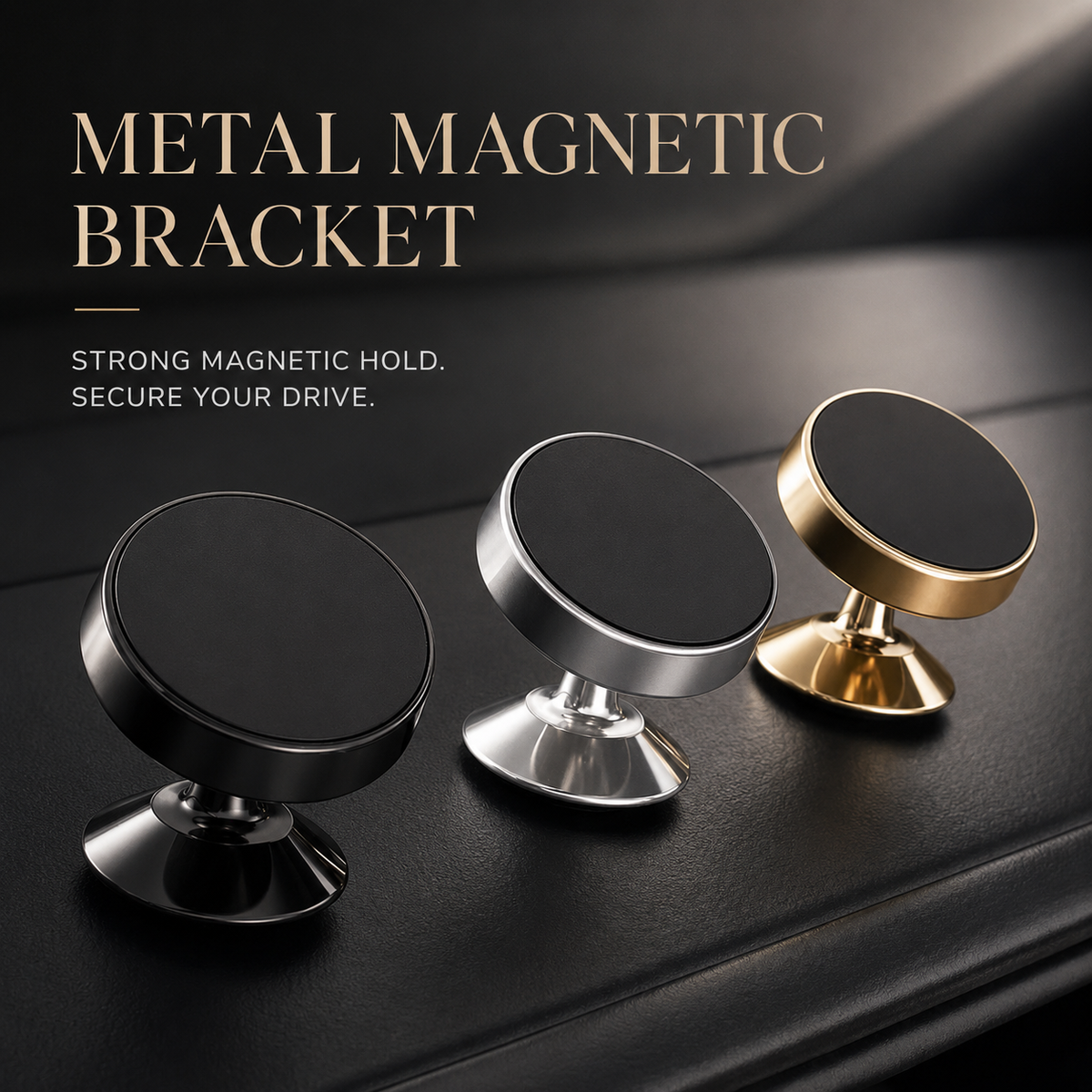 Black, silver-colored, and gold-colored magnetic phone mounts sit together on a car dashboard, each with a round face and small flared base.