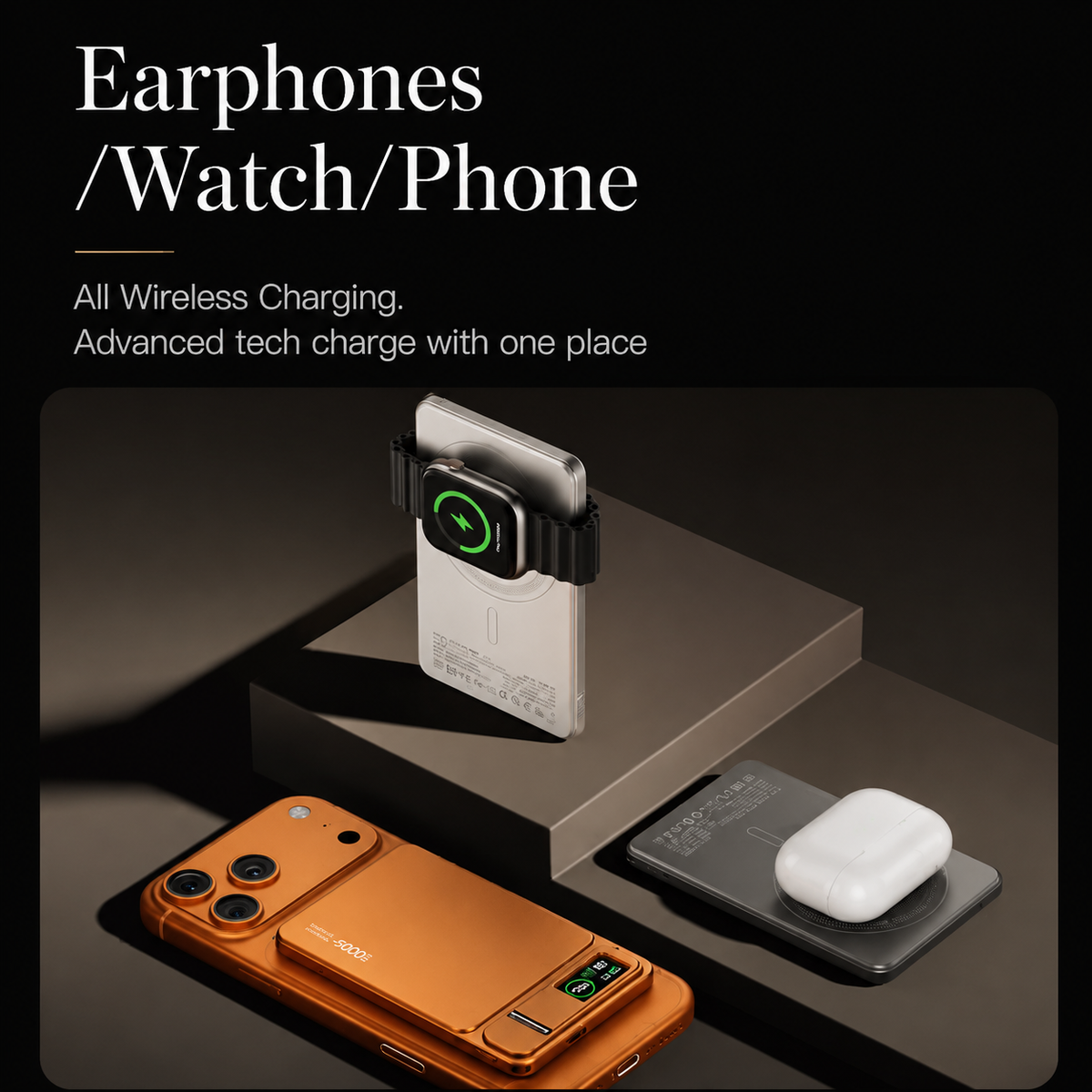 A watch charges on an upright silver-colored power bank, white earbuds rest on a gray one and an orange model attaches to a phone. Text advertises wireless charging.