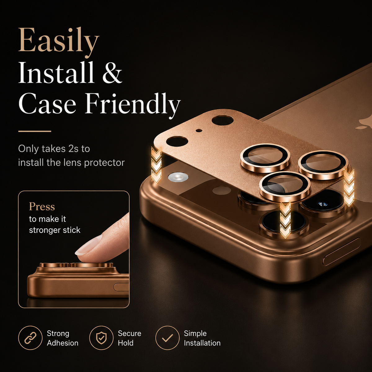 A gold-colored protector aligns above a tan phone's cameras. An inset shows a fingertip pressing it into place; labels advertise adhesion, secure hold and case compatibility.