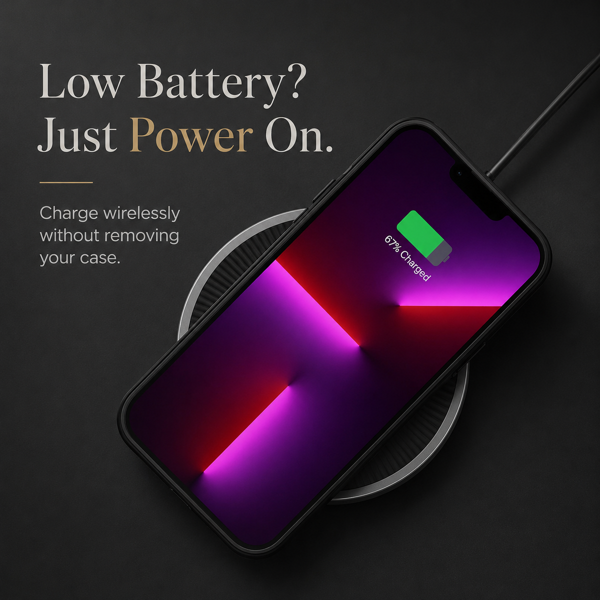 A phone rests face-up on a round wireless charger with a green battery symbol on screen. Text says to charge without removing the case.