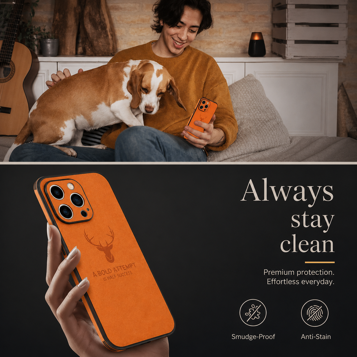 A seated man with a dog on his lap looks at an orange-cased phone. Below, a hand holds the orange case under Always Stay Clean.