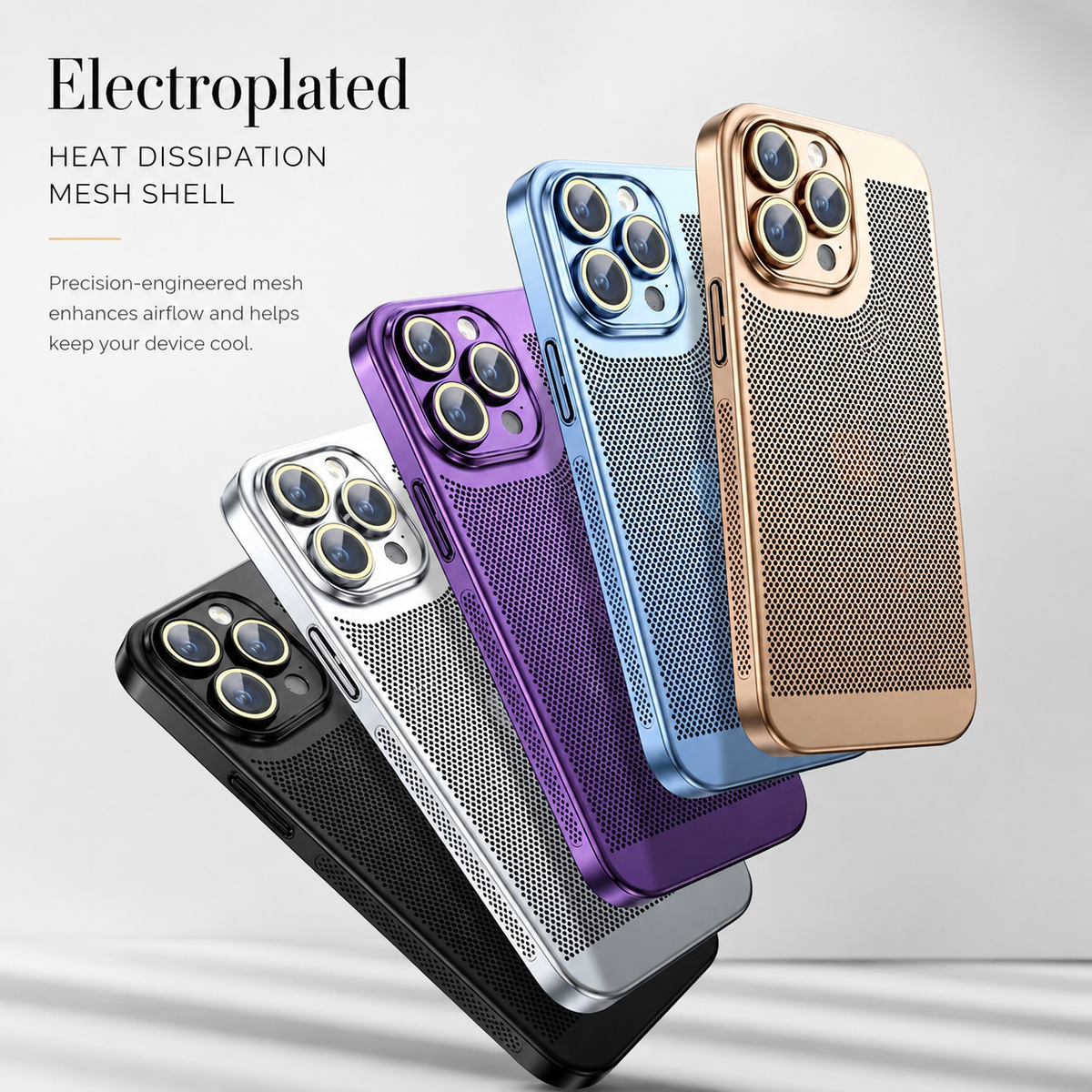 Black, silver, purple, blue and gold-colored perforated cases overlap in a fan arrangement under Electroplated Heat Dissipation Mesh Shell.