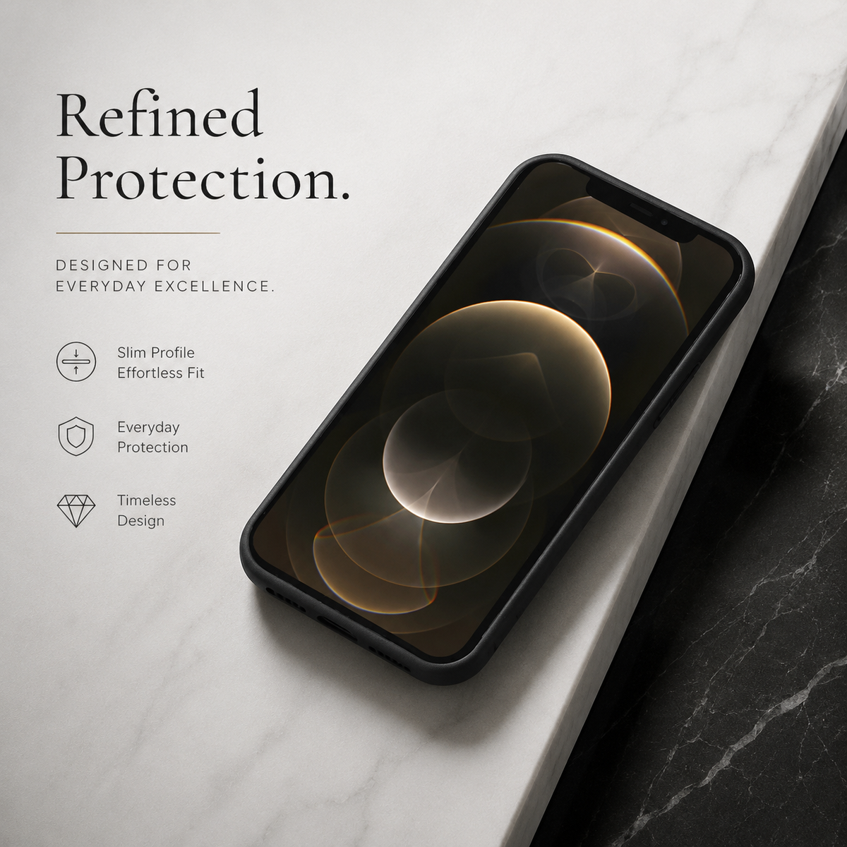 A phone in a black-edged case lies diagonally with its screen facing upward on a pale marble surface beside a dark stone strip. The screen displays overlapping gold circular shapes. 'Refined Protection' appears at the left above small icons for slim profile, everyday protection, and timeless design.