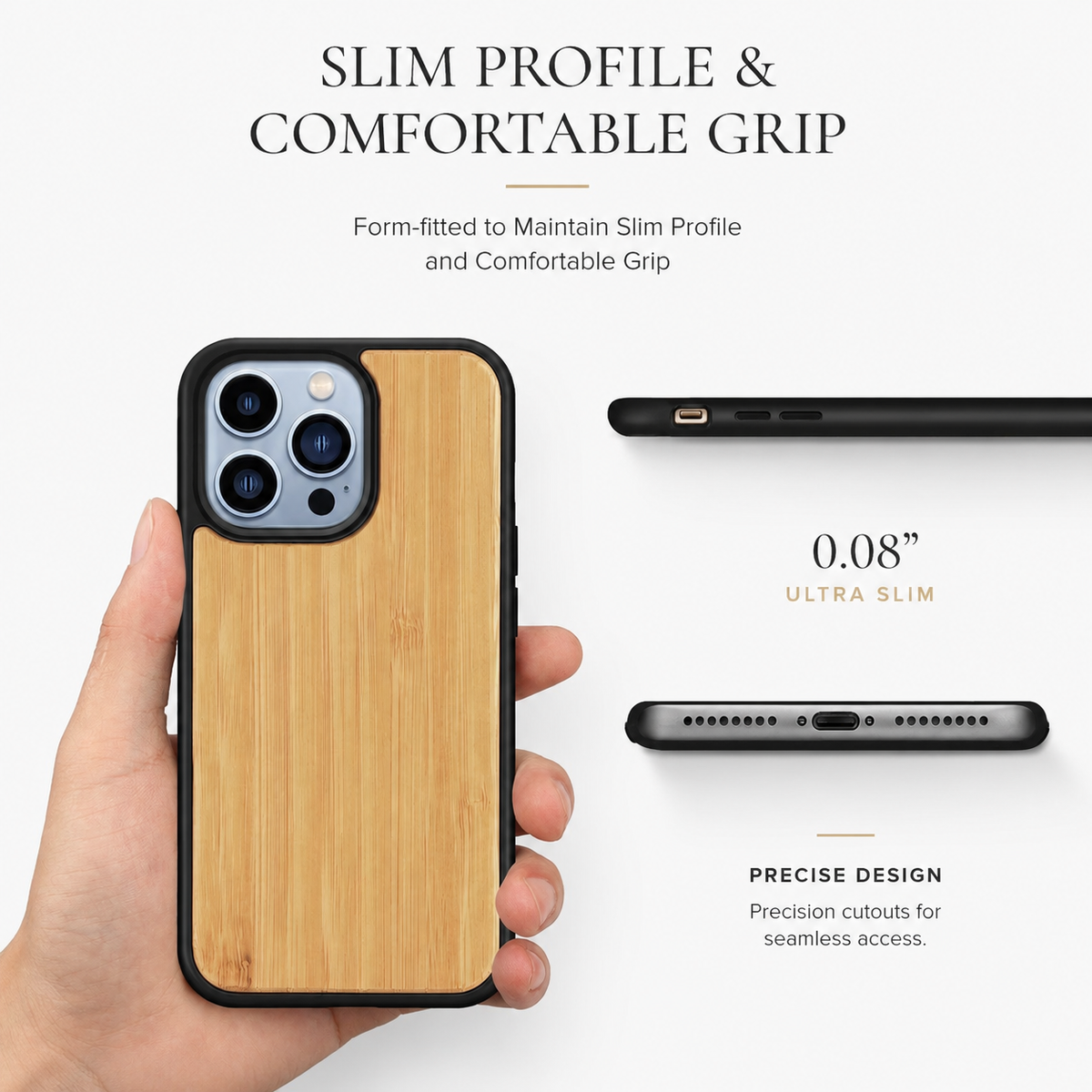 A pale infographic headed 'Slim Profile & Comfortable Grip' shows a hand holding a golden wood-backed phone upright on the left. On the right, narrow side and bottom views reveal the case edge, buttons, speaker holes, and charging opening. A thickness callout reads 0.08 inches, beside 'Ultra Slim.'