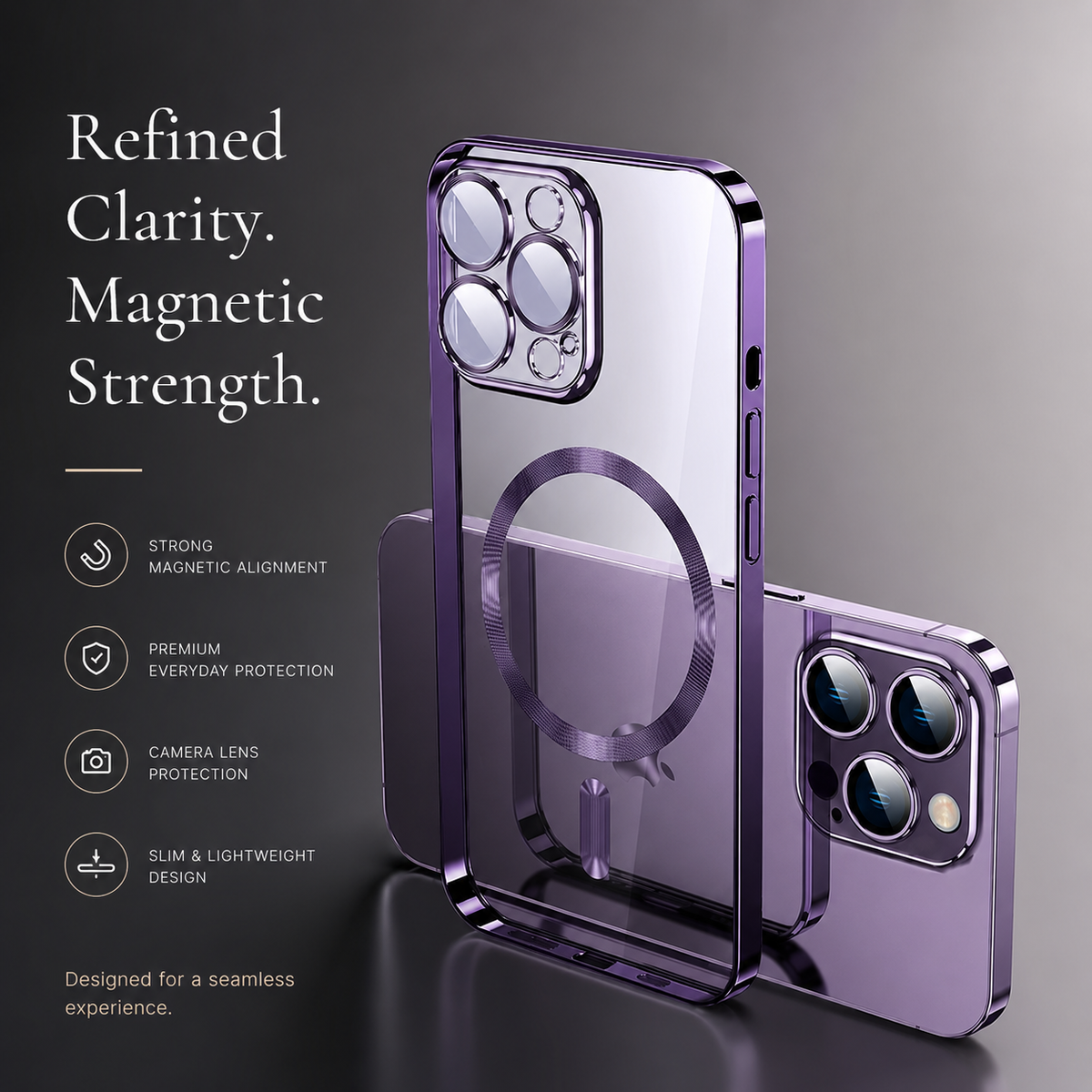 Two purple-edged clear cases stand together on a dark reflective surface. One stands upright with its circular rear ring, short bar, and camera openings facing forward; the second sits horizontally behind it, revealing three rear lenses. Text at left reads 'Refined Clarity. Magnetic Strength,' above four feature icons.