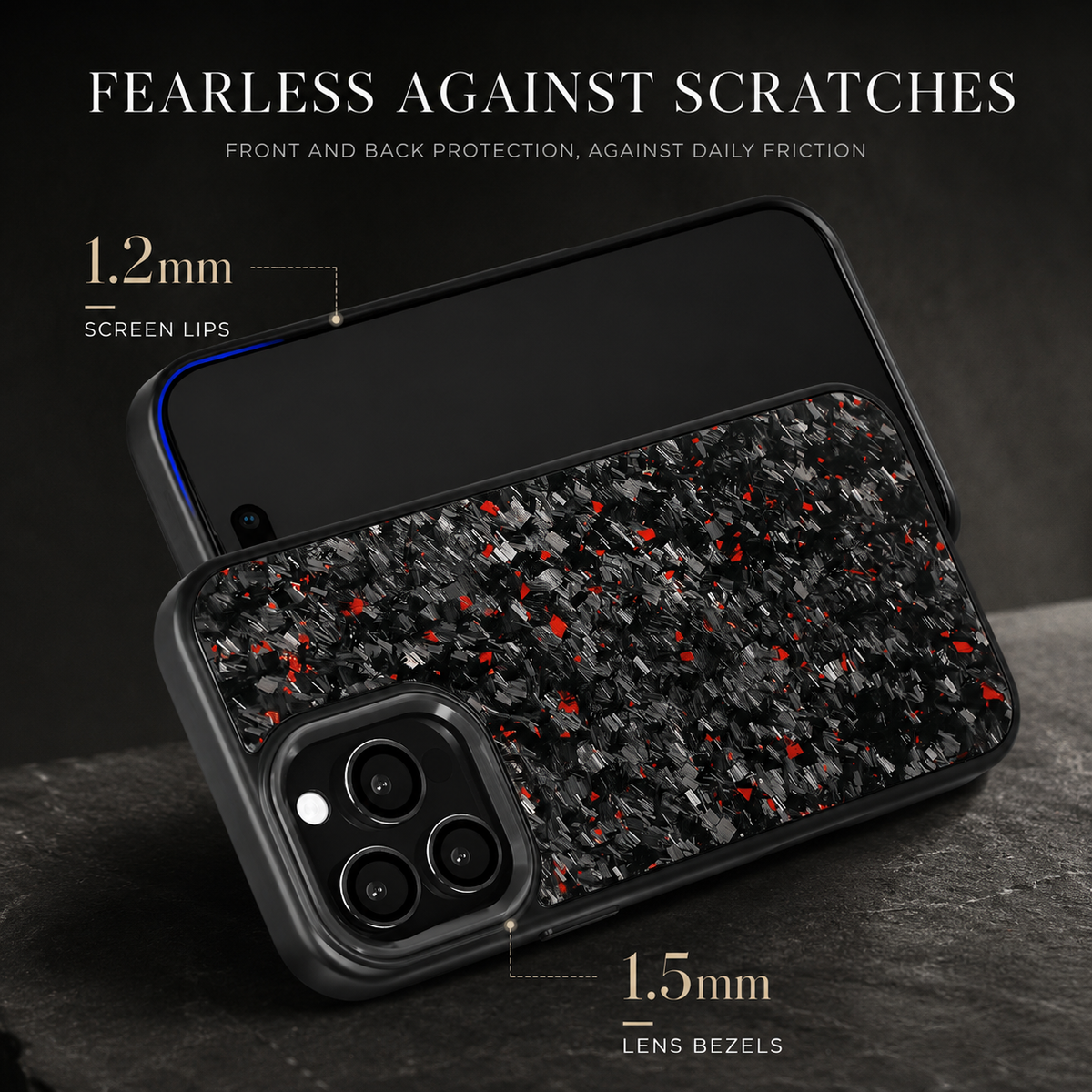 Front and rear views of a red-flecked case overlap on a dark surface. Measurement lines label screen lips as 1.2 mm and lens bezels as 1.5 mm. The heading reads Fearless Against Scratches.